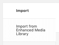 Media Library Organizer: Import from Enhanced Media Library