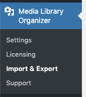 Media Library Organizer: Import & Export Menu